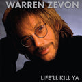 Life'll Kill Ya
