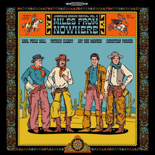 American Cosmic Revival, Vol. 2: Miles From Nowhere