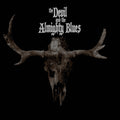 Devil & Almighy Blues (Original Soundtrack)