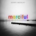 Merciful