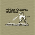 The Holy Coming Storm