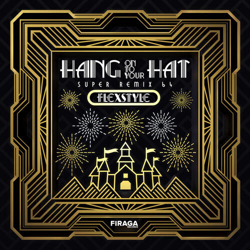 HANG ONTO YOUR HAT - SUPER REMIX 64