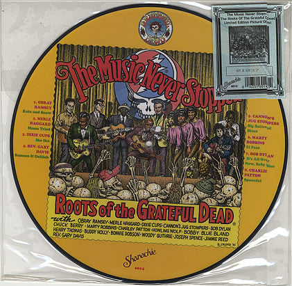 The Music Never Stopped (Roots Of The Grateful Dead)