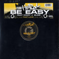 Be Easy (x4)