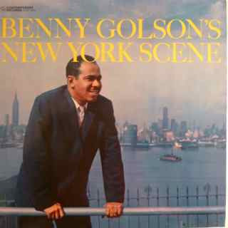 Benny Golson's New York Scene