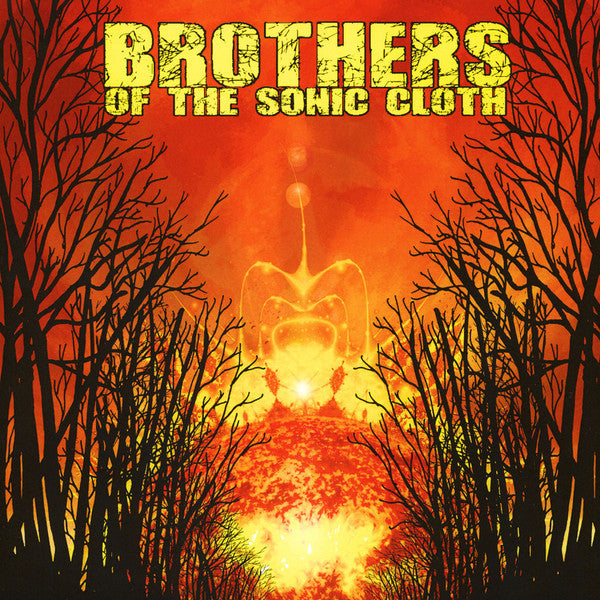BROTHERS OF THE SONIC CLOTH