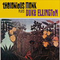 Thelonious Monk Plays Duke Ellington