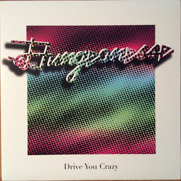 Drive You Crazy