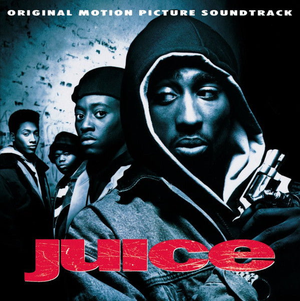 Juice (Original Motion Picture Soundtrack)