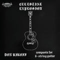 Celestial Explosion (Composia For 6-String Guitar)