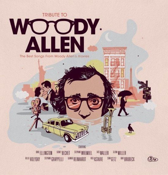 Tribute to Woody Allen - The Best Songs From Woody Allen's Movies