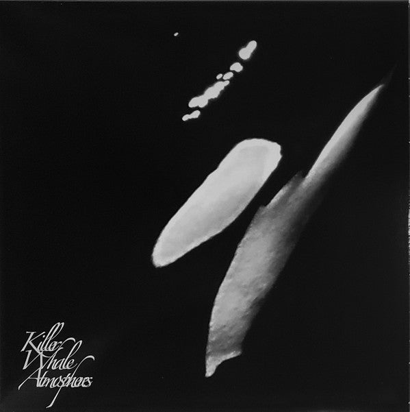 KILLER WHALE ATMOSPHERES