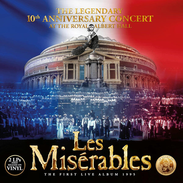 Les Miserables - The Legendary 10th Anniversary Concert At The Royal Albert Hall