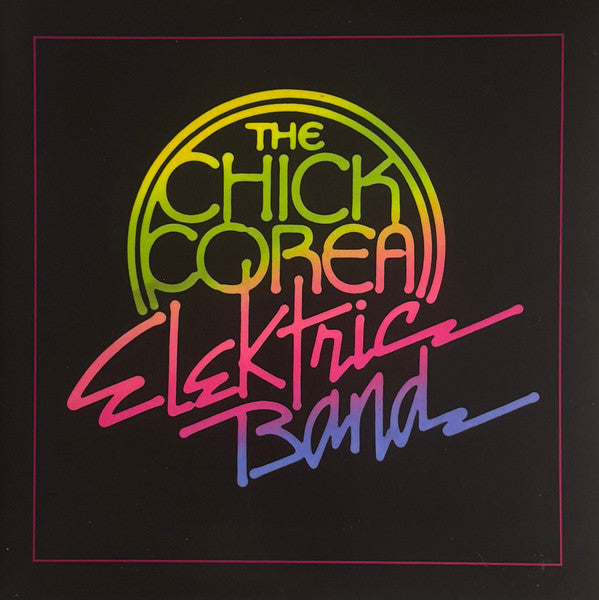 The Chick Corea Elektric Band