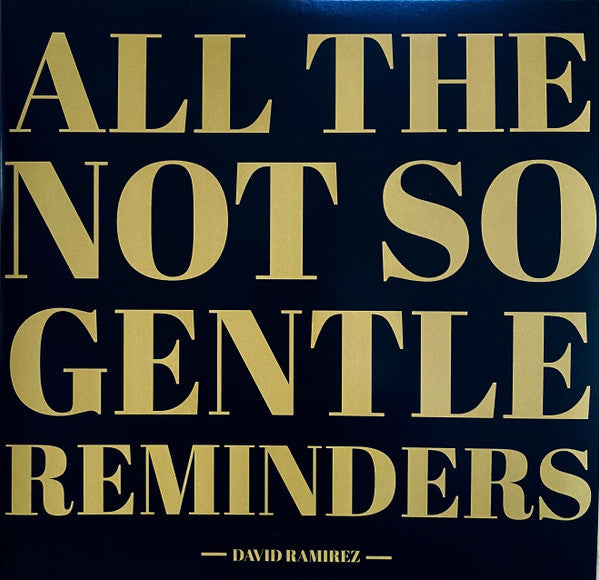 All The Not So Gentle Reminders