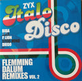 ZYX Italo Disco : Flemming Dalum Remixes Vol. 2