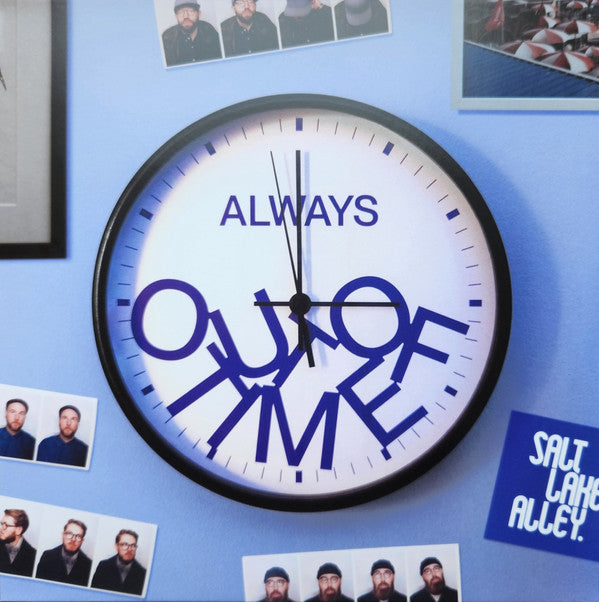 Always Out Of Time