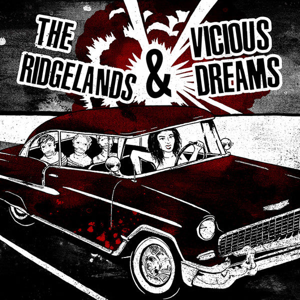 The Ridgelands & Vicious Dreams Split 7"