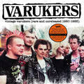 Vintage Varukers - Rare And Unreleased - 1980 - 1985