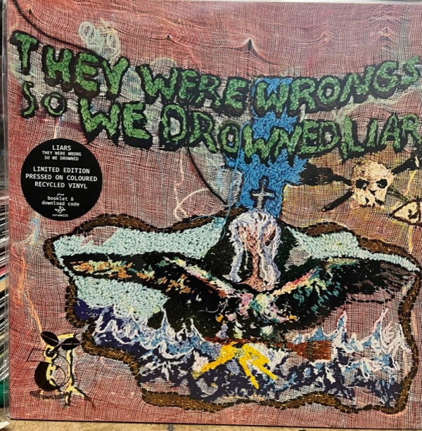 THEY WERE WRONG, SO WE DROWNED