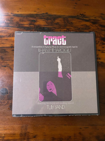 Tract (A Composition Of Agitprop Music For Electromagnetic Tape)