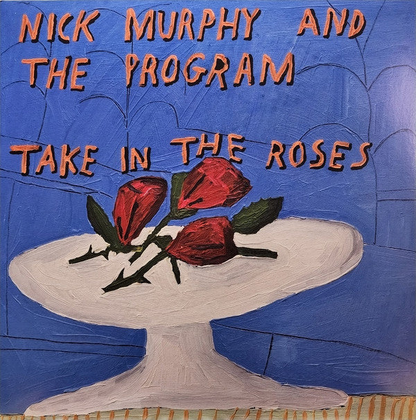 Take In The Roses