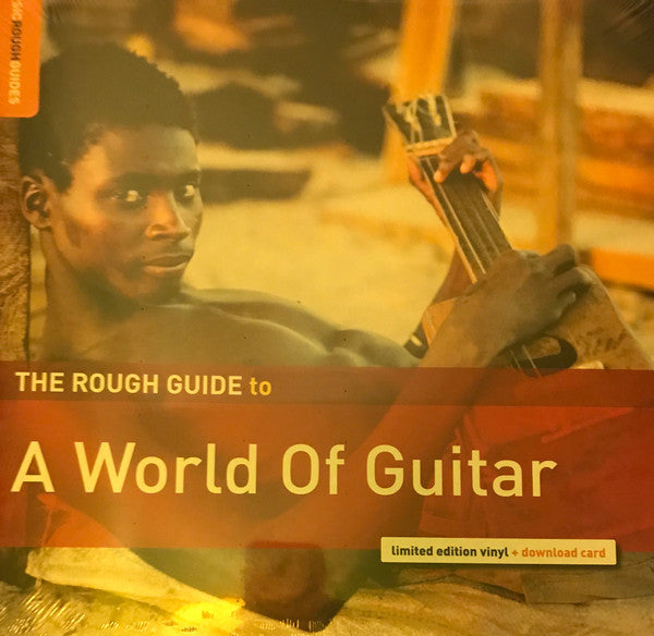 The Rough Guide To A World Of Guitar