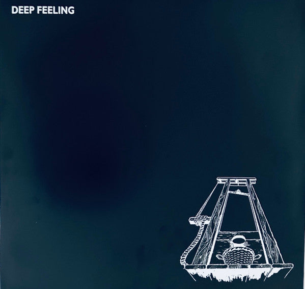 DEEP FEELING