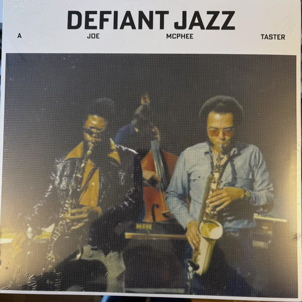 Defiant Jazz, A Joe McPhee Taster