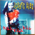 KILL KILL KILL