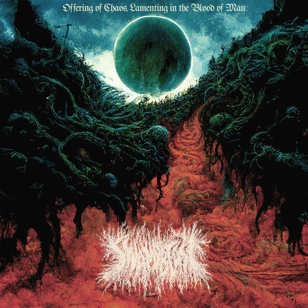 Offering Of Chaos Lamenting In The Blood Of Man