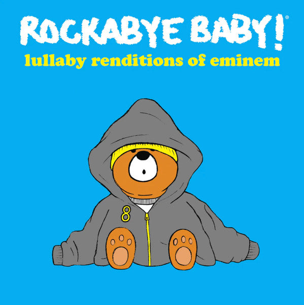 Rockabye Baby! Lullaby Renditions Of Eminem