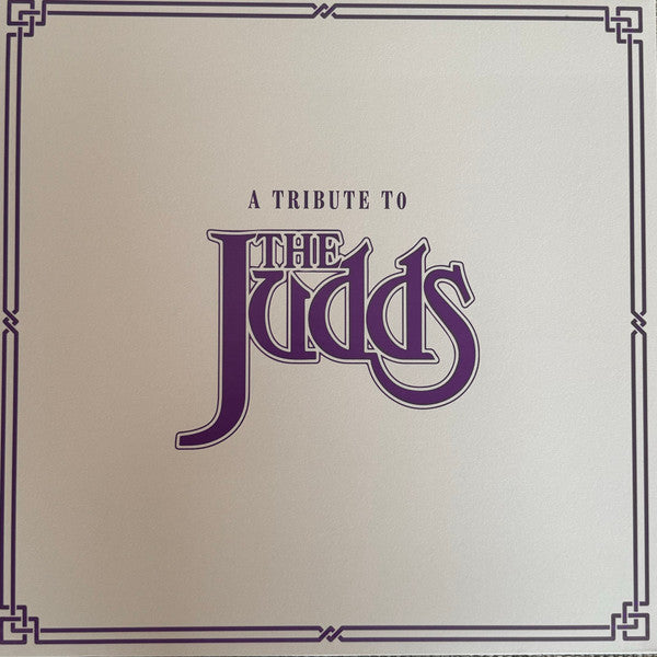 A Tribute To The Judds