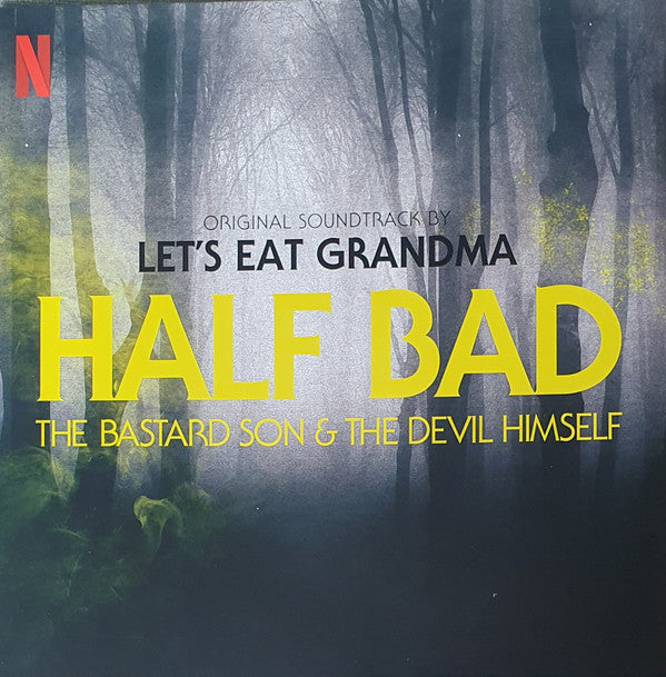 Half Bad - The Bastard Son & The Devil Himself (Original Soundtrack)
