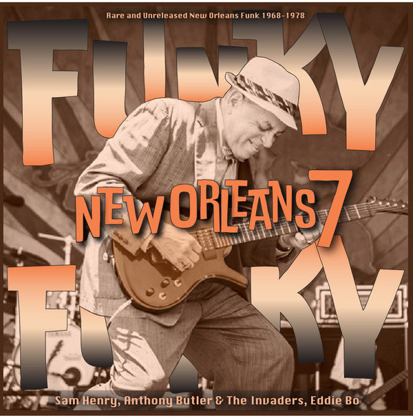 FUNKY FUNKY NEW ORLEANS: VOL. 7