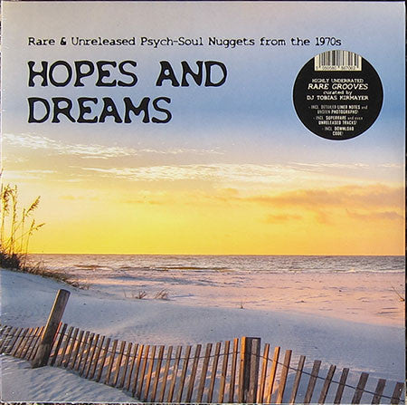 Hopes And Dreams (Rare And Unreleased Psych-Soul Nuggets From The 1970s)