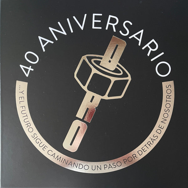DRO 40 Aniversario - ...Y El Futuro Sigue Caminando Un Paso Por Detrás De Nosotros
