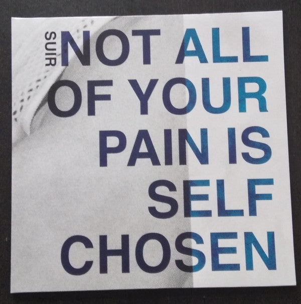 Not All Of Your Pain Is Self Chosen