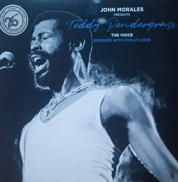 JOHN MORALES PRESENTS TEDDY PENDERGRASS - THE VOICE - REMIXED WITH PHILLY LOVE