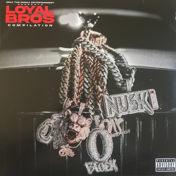 Only The Family Entertainment Presents Loyal Bros