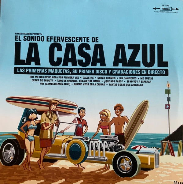 El Sonido Efervescente De La Casa Azul (Las Primeras Maquetas, Su Primer Disco Y Grabaciones En Directo)