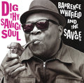 Dig Thy Savage Soul