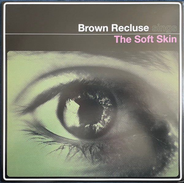 The Soft Skin