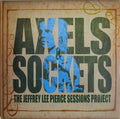 Axels & Sockets (The Jeffrey Lee Pierce Sessions Project)