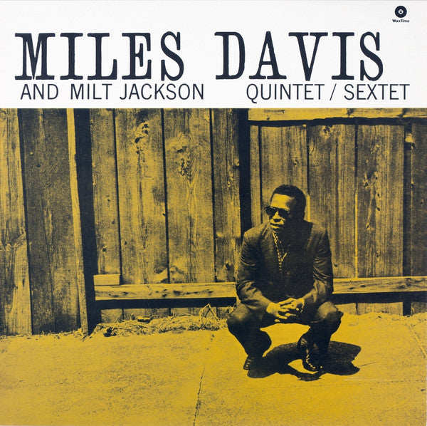 MILES DAVIS & MILT JACKSON QUINTET