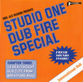 Studio One Dub Fire Special (Chapter Three: 18 Heavyweight Dub Cuts From Brentford Road)