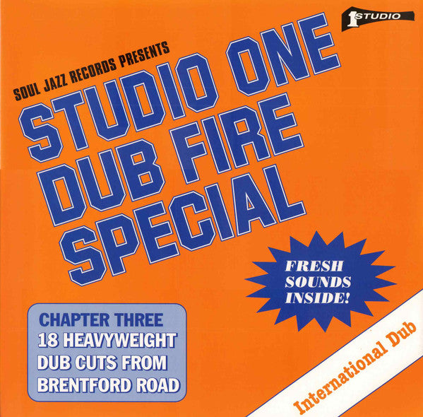 Studio One Dub Fire Special (Chapter Three: 18 Heavyweight Dub Cuts From Brentford Road)