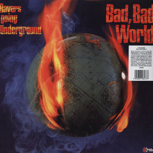 Bad, Bad World (Ravers Going Underground)