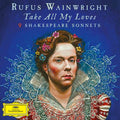 Take All My Loves: 9 Shakespeare Sonnets