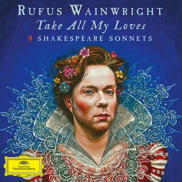 Take All My Loves: 9 Shakespeare Sonnets